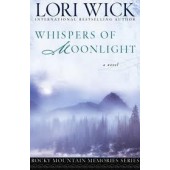 Whispers of Moonlight by Lori Wick 
